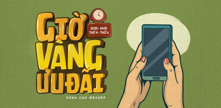 Giờ vàng WeCard – Mua ngay, hoàn tiền liền tay