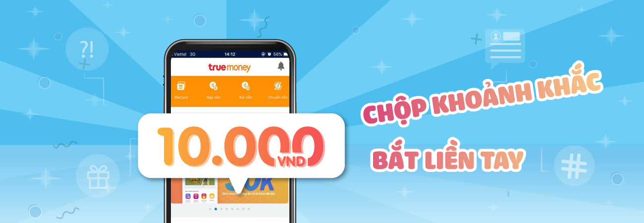 Minigame: Chộp khoảnh khắc – bắt liền tay 10K